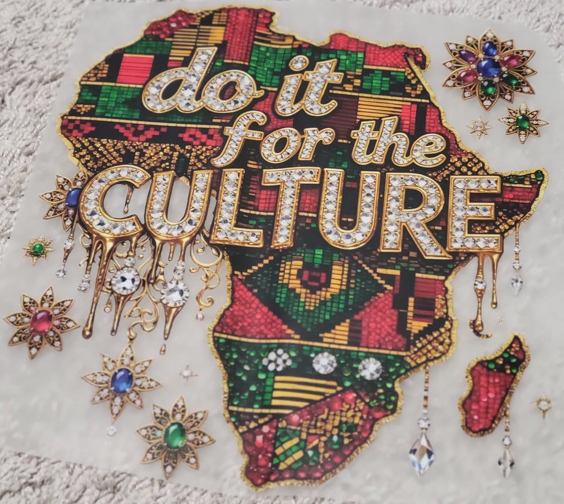 90- DO IT FOR THE CULTURE