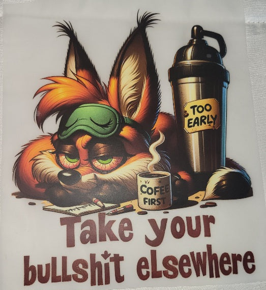 43- TAKE YOUR BS ELSEWHERE