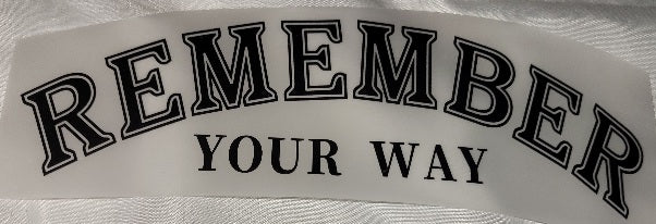 31- REMEMBER YOUR WAY