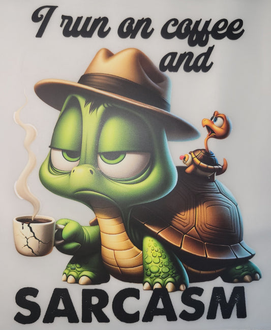 51- I RUN ON COFFEE